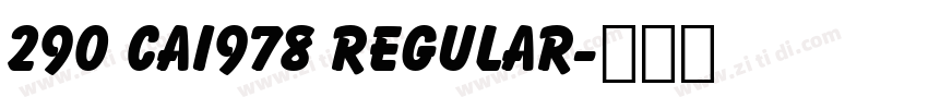 290 CAI978 Regular字体转换
